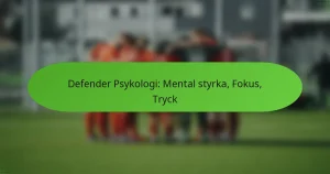 featured-image-defender-psykologi-mental-styrka-fokus-tryck