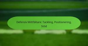 featured-image-defensiv-mittfaltare-tackling-positionering-stod