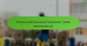 featured-image-professionell-forsvarare-erfarenhet-taktik-motstandskraft